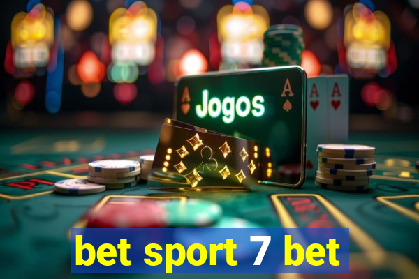 bet sport 7 bet